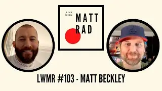 LWMR #103 |  GUITARS pt 2 w Matt Beckley