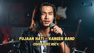 PUJAAN HATI -  KANGEN BAND (Cover versi Rock)