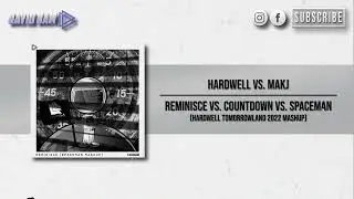 REMINISCE vs. Countdown vs. Spaceman (Hardwell Tomorrowland 2022 Mashup) [David Nam Remake]