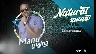 Manu Maina - Natural Sauna (Official Audio)