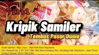 Viral Kripik Samiler Maju Jaya Gondang Mojokerto