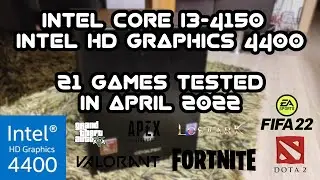 Intel Core i3-4150 \ HD Graphics 4400 \ 21 ИГРЫ ПРОТЕСТИРОВАНО в 04/2022 (8 ГБ двухканальной ОЗУ)