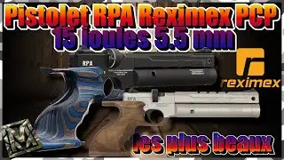 Deux véritables beautés ! Pistolet Reximex RPA 5.5mm PCP