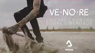Venore - Essa Não É Mais Uma Sobre Liberdade (Clipe Oficial)