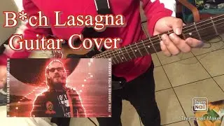B*ch Lasagna - Pewdiepie (Guitar Cover)