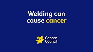 The truth about welding | Cancer Council