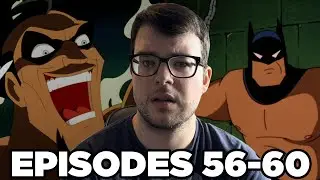 Batman: The Animated Series Season 1 Episodes 56-60 (REACTION)