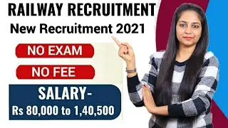 Railway Recruitment 2021 | Salary-40,000 |Govt Jobs Jan 2021|Railway Metro Recruitment 2021