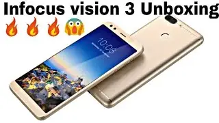 Infocus vision 3! Unboxing of Infocus Vision 3 - Best smartphone of 2018