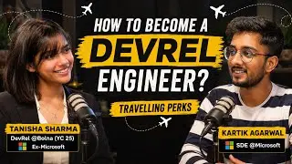 DevRel Engineer Explained: Salary, Skills & Travel Perks | Tanisha Sharma | Ex Microsoft SDE