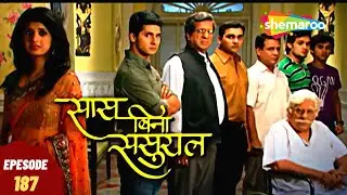 Saas Bina Sasural - सास बिना ससुराल | Full Episode | Superhit Hindi Tv Serial - Episode 187