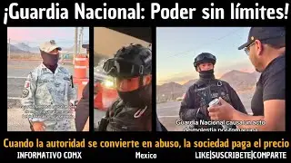 #guardianacional poder sin l&iacute;mites LA AUTORIDAD se convierte en abuso, LA SOCIEDAD PAGA EL PRECIO