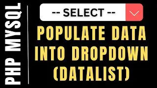 PHP Dropdown Datalist Populate Data From MySQL Database