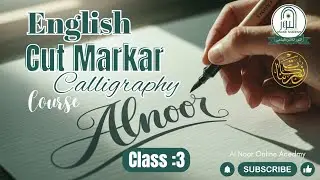Cut Marker English Calligraphy Class 3 | Joining Letters & Names | Free English Calligraphy Course