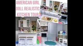 American Girl Doll Realistic Kitchen Tour