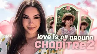 ELLE ME PAYE TOUT | LOVE IS ALL AROUND #2