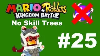 M+R: Kingdom Battle- NO SKILL TREES #25