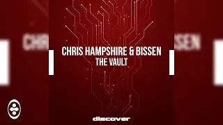 Chris Hampshire & Bissen - The Vault (Bissen Remix) | Tranceportal
