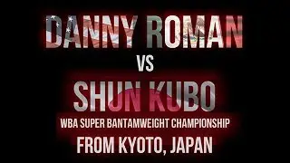 Danny Roman Vs Shun Kubo