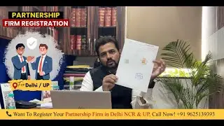 Delhi & UP में Partnership Firm Registration | Process, Documents & Fees Explained