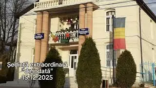 Ședință extraordinară ”de îndată” 15 12 2025