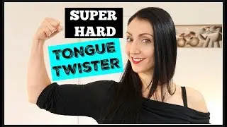 HARDEST ENGLISH Tongue Twister Ever!