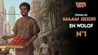 En Wolof  - Histoire de Maam Goor - N°1 