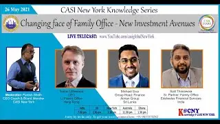 Changing face of Family Office - New Investment Avenues - Day 1 | CASI New York Knowledge Series