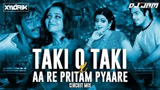 Taki o Taki x Aa Re Pritam  Pyaare |Circuit Mix | Xylo Rik & Dj Jam | Himmattwala | Bollywood Remix