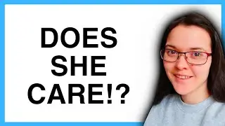 Why your silence isn't affecting her