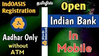 How To Open IndOASIS Mobile Net Banking Without ATM Card /How to Open Indoasis App Using Aadhar Card