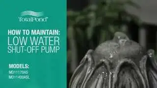 TotalPond&reg; Low Water Shut-Off Pump Maintenance