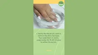 How To Take Off Acrylic Nails Without Acetone