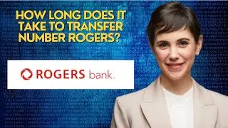 How long does it take to transfer number Rogers?