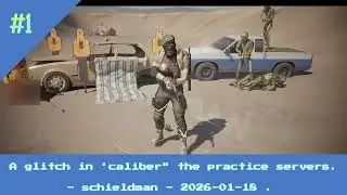 Caliber a glitch in the practice servers  maps schieldman video 2026 01 18 5