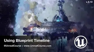 93 Using Blueprint Timeline