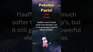 Pokedex Facts! #180 - Flaaffy