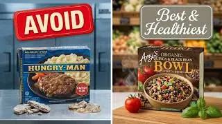 15 Frozen Dinner Brands to AVOID at All Costs (And 3 That Are Shockingly Good)
