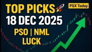 PSX Analysis Today | Top Stocks For 18 Dec 2025