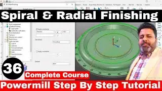 Powermill spiral toolpath & radial toolpath in Powermill finishing 2023 | Powermill finishing 2023