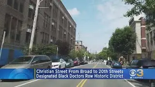 Christian Street From Broad To 20th Streets Designated Black Doctors Row Historic District
