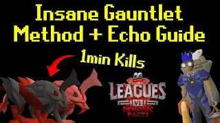 Insane Gauntlet Method + Echo Hunllef Guide (All Tasks in 1-2 Hours)