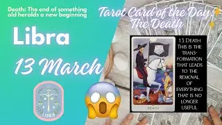♎️ Libra Alert ☢️ The Death Card Reveals Your Fate on March 14, 2025! 🔥 Everything Changes NOW! ⚡