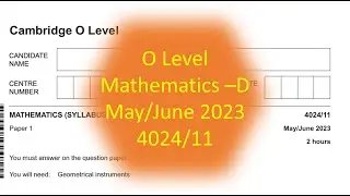 MATHEMATICS (SYLLABUS D) 4024-11| Paper 1 | May-June 2023 | solved