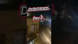 How Much Indonesian Can I Learn in 30 Days? - Day 3
