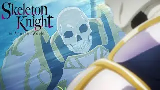 Skeleton Knight in Another World | TRAILER OFFICIEL