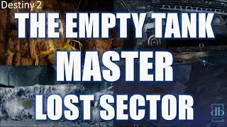 Destiny 2 | Master Lost Sector The Empty Tank | Exotic Head Armor | Master Lost Sector Today