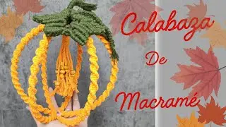 Como Hacer Calabaza de Macramé de Halloween | How to make Macrame Pumpkin DIY