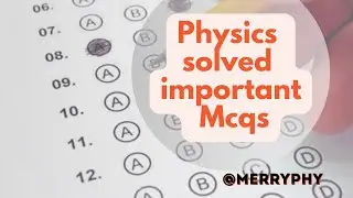 Class 12 Physics | Solved MCQs |Learn with Concepts #physicsmcqs