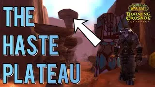 TBC Classic - The Haste Plateau (IS IT REAL?!)